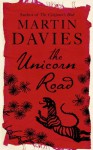 The Unicorn Road - Martin Davies