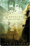 Ghostland (Ghostland World, #1) - Jory Strong