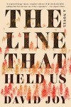 The Line That Held Us - David Joy