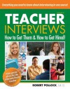 Teacher Interviews How to Get Them and How to Get Hired! - Robert Pollock