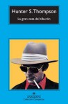 La Gran Caza del Tiburon - Hunter S. Thompson