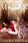 Hunter's Moon - Laura Smith, Blushing Books