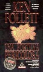 Una fortuna pericolosa - Roberta Rambelli, Ken Follett