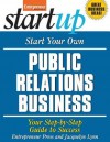 Start Your Own Public Relations Business - Jacquelyn Lynn