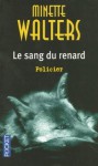 Le sang du renard - Minette Walters