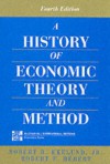 History of Economic Theory and Method (McGraw-Hill International Editions Series) - Robert B. Ekelund, Robert F. Hebert, Robert Herbert