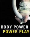 Body Power/Power Play: Views on Sports in Contemporary Art - Ihor Holubizky