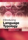 Introducing Language Typology (Cambridge Introductions to Language and Linguistics) - Edith A. Moravcsik