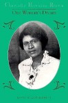 Charlotte Hawkins Brown: One Woman's Dream - Diane Silcox-Jarrett