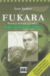 Fukara: roman s ključem u 9 knjiga - Ivan Aralica