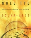 Solar Arcs: Astrology's Most Successful Predictive System - Noel Tyl