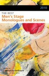 The Best Men's Stage Monologues and Scenes, 2010 - Lawrence Harbison