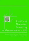 Flac and Numerical Modeling in Geomechanics 2003: Proceedings of the 3rd International Flac Symposium, Sudbury, Canada, 22-24 October 2003 - Brummer, R. Hart, R. Brummer, C. Detournay
