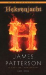 Heksenjacht - James Patterson