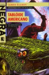 Tablóide Americano - James Ellroy