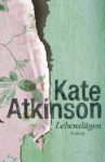 Lebenslügen - Kate Atkinson, Anette Grube