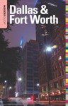 Insiders' Guide® to Dallas & Fort Worth (Insiders' Guide Series) - June Naylor