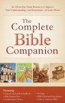 The Complete Bible Companion: An All-in-One Study Resource to Improve Your Understanding--and Enjoyment--of God's Word - Barbour Publishing Inc.