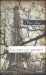 La torre dei sussurri - Olivier Bleys