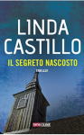 Il segreto nascosto - Linda Castillo