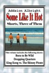 Some Like It Hot - Addison Albright