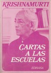 Cartas a las escuelas - Jiddu Krishnamurti