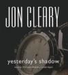 Yesterday's Shadow - Jon Cleary, Christian Rodska