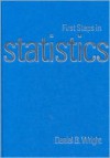 First Steps In Statistics - Daniel B. Wright, Kamala London