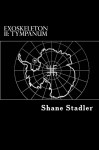 EXOSKELETON II: Tympanum - Shane Stadler