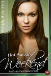 Hot Aussie Weekend - Liia Ann White