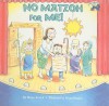 No Matzoh for Me! - Nancy E. Krulik, Bryan Hendrix