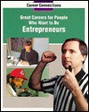 Great Careers for People Who Want to Be Entrereneurs - Jim Lang