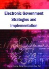 Electronic Government Strategies And Implementation - Wayne Huang, Keng Siau, Kwok Kee Wei