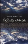 Būrėja nėriniais - Brunonia Barry, Dalia Zaikauskienė