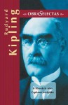 Rudyard Kipling (Obras Selectas Series) Spanish Edition - Rudyard Kipling, Edimat Libros