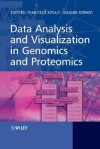 Data Analysis and Visualization in Genomics and Proteomics - Francisco Azuaje, Joaquin Dopazo