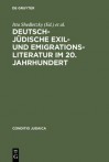 Deutsch-Judische Exil- Und Emigrationsliteratur Im 20. Jahrhundert - Itta Shedletzky, Hans Otto Horch