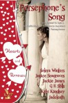 Persephone's Song Anthology (Sweet to Spicy Romance) - Solera Winters, Janice Seagraves, Kate Kingsley and Jadeleath, G.E. Stills, Jackie James