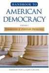 Foundations of American Democracy (Handbook to American Democracy, #1) - Tomislav Han, Lori Cox Han