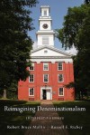 Reimagining Denominationalism: Interpretive Essays - Robert Bruce Mullin, Russell E. Richey