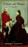 Trollope and Women - Margaret Markwick