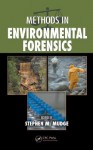 Methods in Environmental Forensics - Stephen M. Mudge