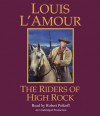 The Riders of High Rock (Audio) - Tex Burns, Louis L'Amour, Robert Petkoff