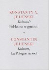 „Kultura”: Polska na wygnaniu - Konstanty A. Jeleński