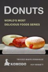 Donuts: World's Most Delicious Foods Series - Triyogo Wahyu Irawan, Roy Bennett