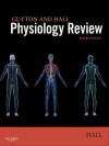 Guyton & Hall Physiology Review - John E. Hall