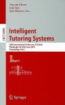 Intelligent Tutoring Systems: 10th International Conference, ITS 2010 Pittsburgh, PA, USA, June 14-18, 2010 Proceedings, Part I - Vincent Aleven, Judy Kay, Jack Mostow