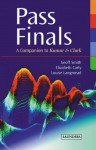 Pass Finals: A Companion to Kumar & Clark - Geoff Smith