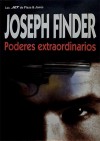 Poderes Extraordinarios - Joseph Finder