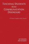 Teaching Students with Communication Disorders - James Ysseldyke, Bob Algozzine